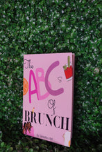 Load image into Gallery viewer, ABC&#39;s of Brunch
